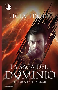 La saga del Dominio - 2. Il fuoco di Acrab