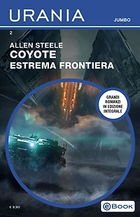 Coyote - Estrema frontiera (Urania Jumbo)