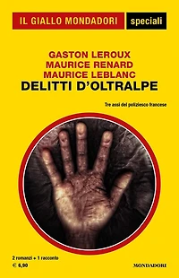 Delitti d'Oltralpe (Il Giallo Mondadori)