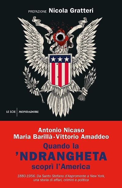 Quando la 'ndrangheta scoprì l'America