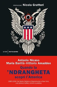 Quando la 'ndrangheta scoprì l'America