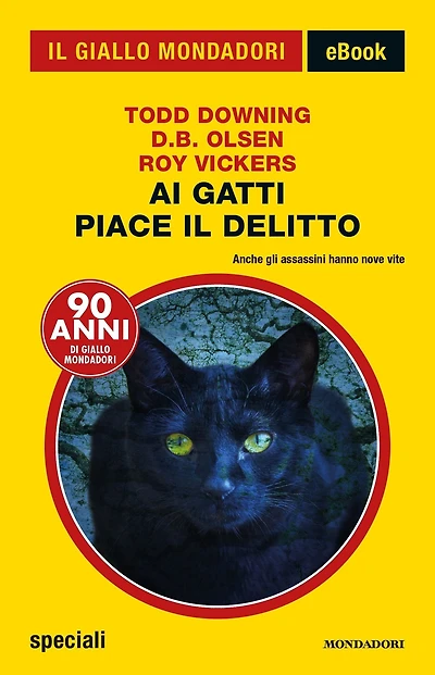 Ai gatti piace il delitto (Il Giallo Mondadori)