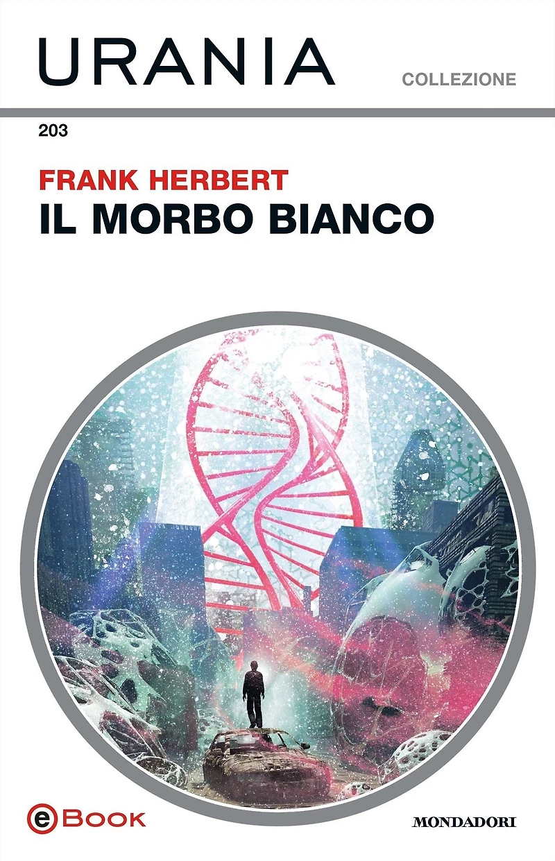 Il morbo bianco (Urania)
