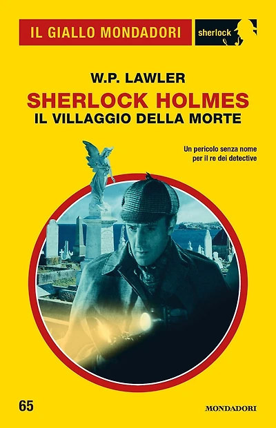 Sherlock Holmes. Il villaggio della morte (Il Giallo Mondadori Sherlock)