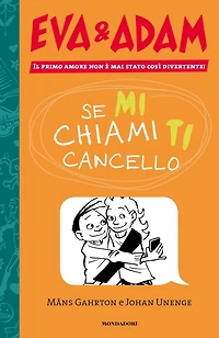 Eva&Adam - 2. Se mi chiami ti cancello