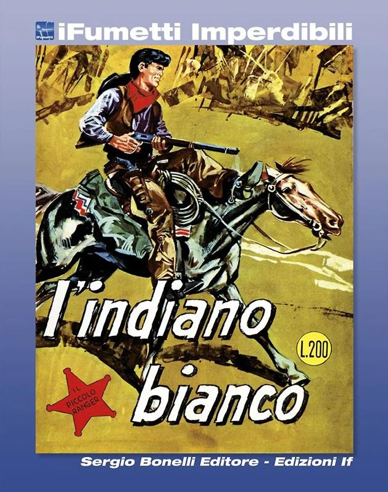 Il Piccolo Ranger n. 2 (iFumetti Imperdibili): L'Indiano Bianco, Il Piccolo Ranger n. 2, gennaio 1964