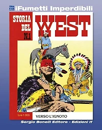 Storia del West n. 1 (iFumetti Imperdibili): Verso l'ignoto, Storia del West n. 1, luglio 1984