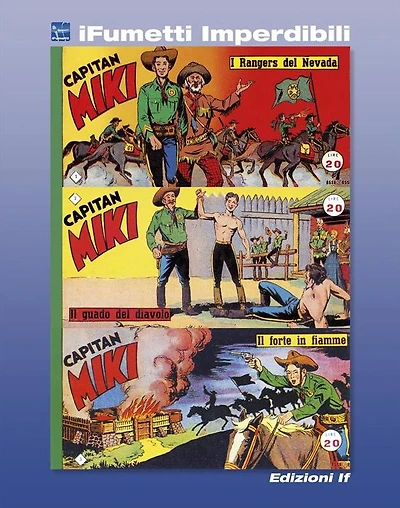 Capitan Miki n. 1 (iFumetti Imperdibili): Collana Scudo, Nuova Serie, Serie I nn. 1/3, 1/15 luglio 1951