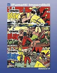 Il grande Blek n. 5 (iFumetti Imperdibili): Collana Freccia, Nuova Serie, Serie I nn. 13/15, 26 dicembre 1954/9 gennaio 1955