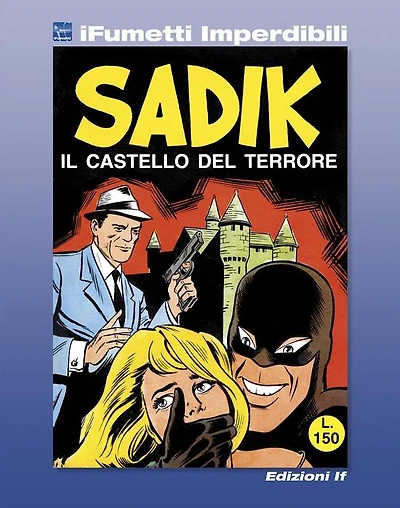 Sadik n. 1 (iFumetti Imperdibili): Il castello del terrore, Sadik n. 1, 10 marzo 1965
