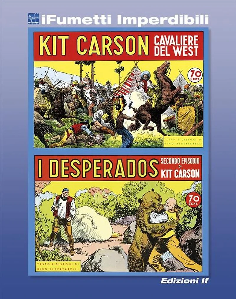 Kit Carson n. 1 (iFumetti Imperdibili): Kit Carson nn. 1/2, Edizioni Grandi Avventure, 1977