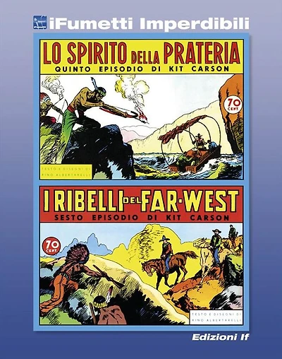Kit Carson n. 3 (iFumetti Imperdibili): Kit Carson nn. 5/6, Edizioni Grandi Avventure, 1977