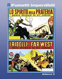 Kit Carson n. 3 (iFumetti Imperdibili): Kit Carson nn. 5/6, Edizioni Grandi Avventure, 1977