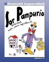 Sor Pampurio (iFumetti Imperdibili): Sor Pampurio, antologia dal Corriere dei Piccoli, nn. 17/40, 28 aprile 1929/5 ottobre 1930