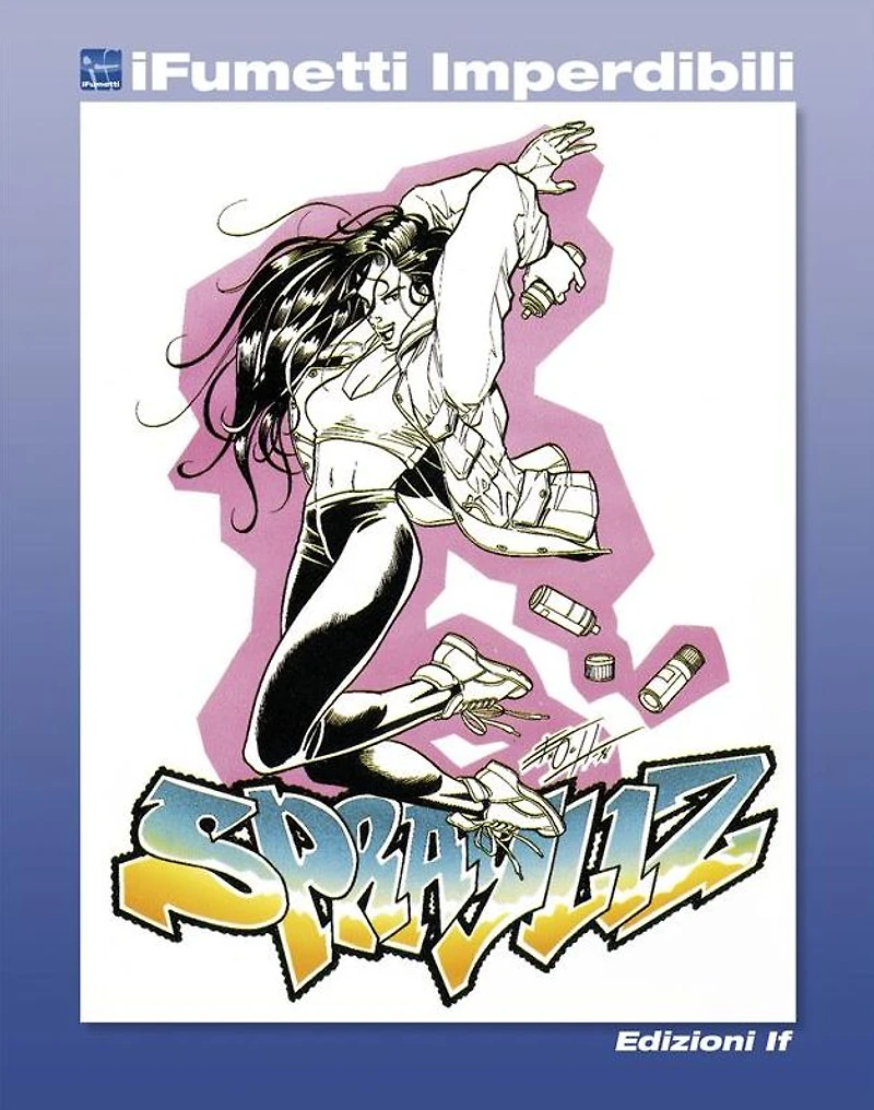 Sprayliz n. 3 (iFumetti Imperdibili): Sprayliz episodi nn. 10/14, Intrepido n. 25 del 14 dicembre 1993/n. 8 dell'agosto 1994