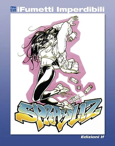 Sprayliz n. 3 (iFumetti Imperdibili): Sprayliz episodi nn. 10/14, Intrepido n. 25 del 14 dicembre 1993/n. 8 dell'agosto 1994