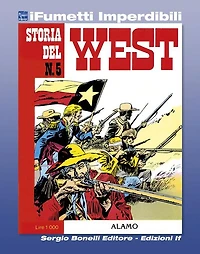Storia del West n. 5 (iFumetti Imperdibili): Alamo, Storia del West n. 5, novembre 1984