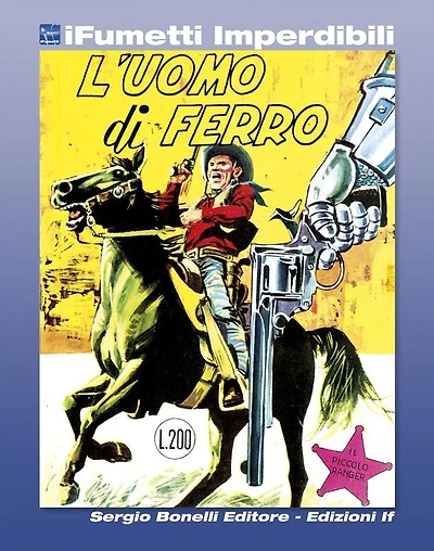 Il Piccolo Ranger n. 4 (iFumetti Imperdibili): L'Uomo di Ferro, Il Piccolo Ranger n. 4, marzo 1964