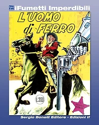 Il Piccolo Ranger n. 4 (iFumetti Imperdibili): L'Uomo di Ferro, Il Piccolo Ranger n. 4, marzo 1964
