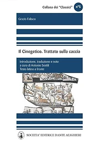 Grazio Falisco - Il Cinegetico. Trattato sulla caccia