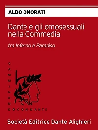 Dante e gli omosessuali nella Commedia: Collana "CAMMINANDO CON DANTE"