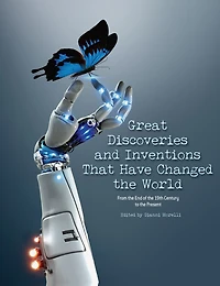Great Discoveries and Inventions That Changed the World