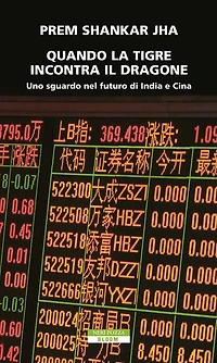 Quando la Tigre incontra il Dragone: Uno sguardo nel futuro di India e Cina