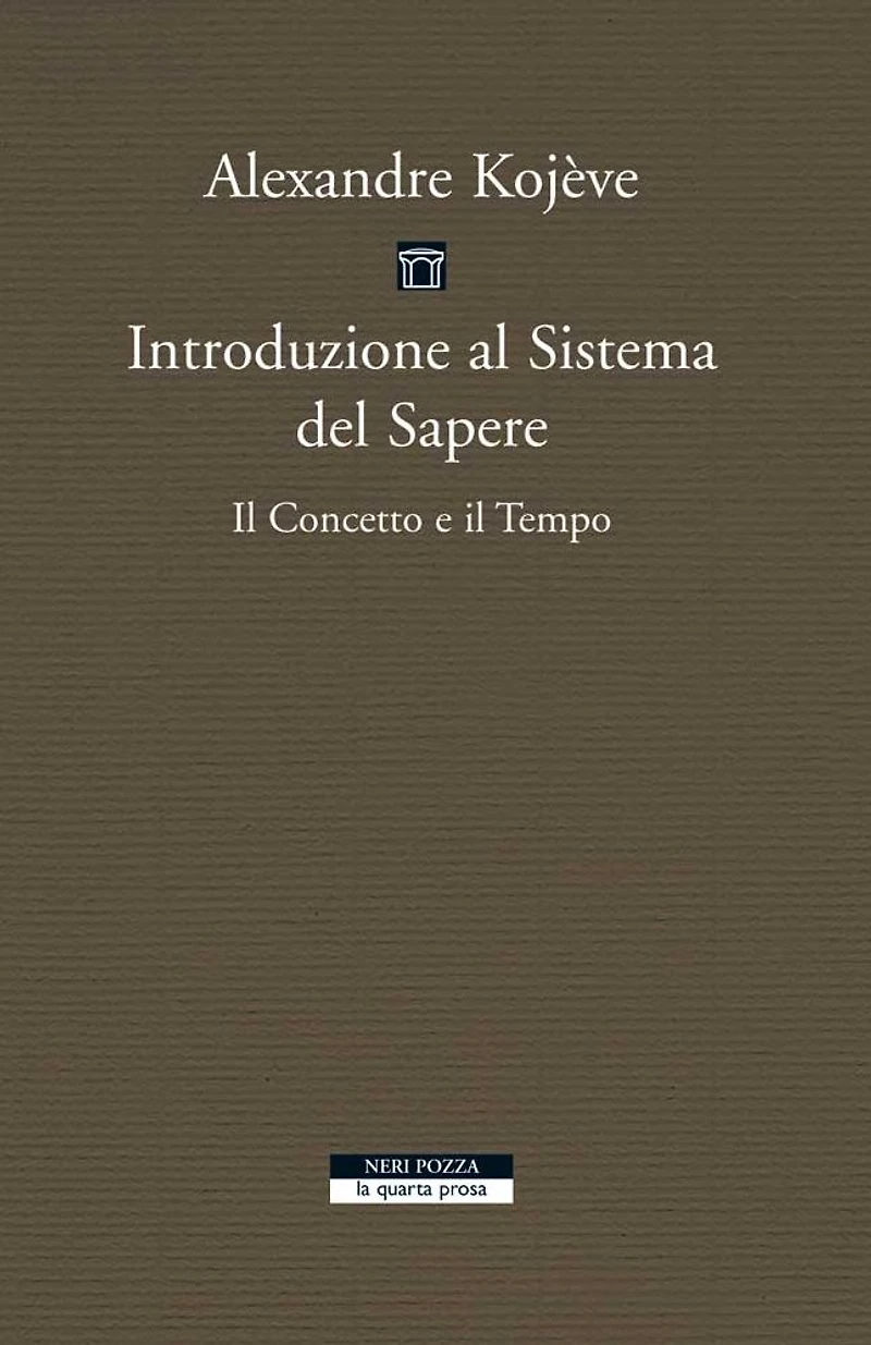 Introduzione al Sistema del Sapere: Il Concetto e il Tempo