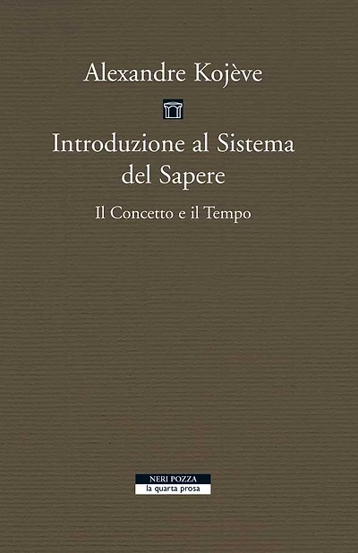 Introduzione al Sistema del Sapere: Il Concetto e il Tempo