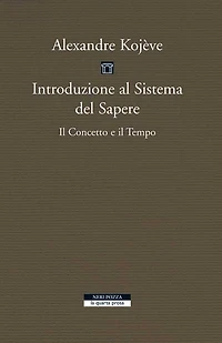 Introduzione al Sistema del Sapere: Il Concetto e il Tempo