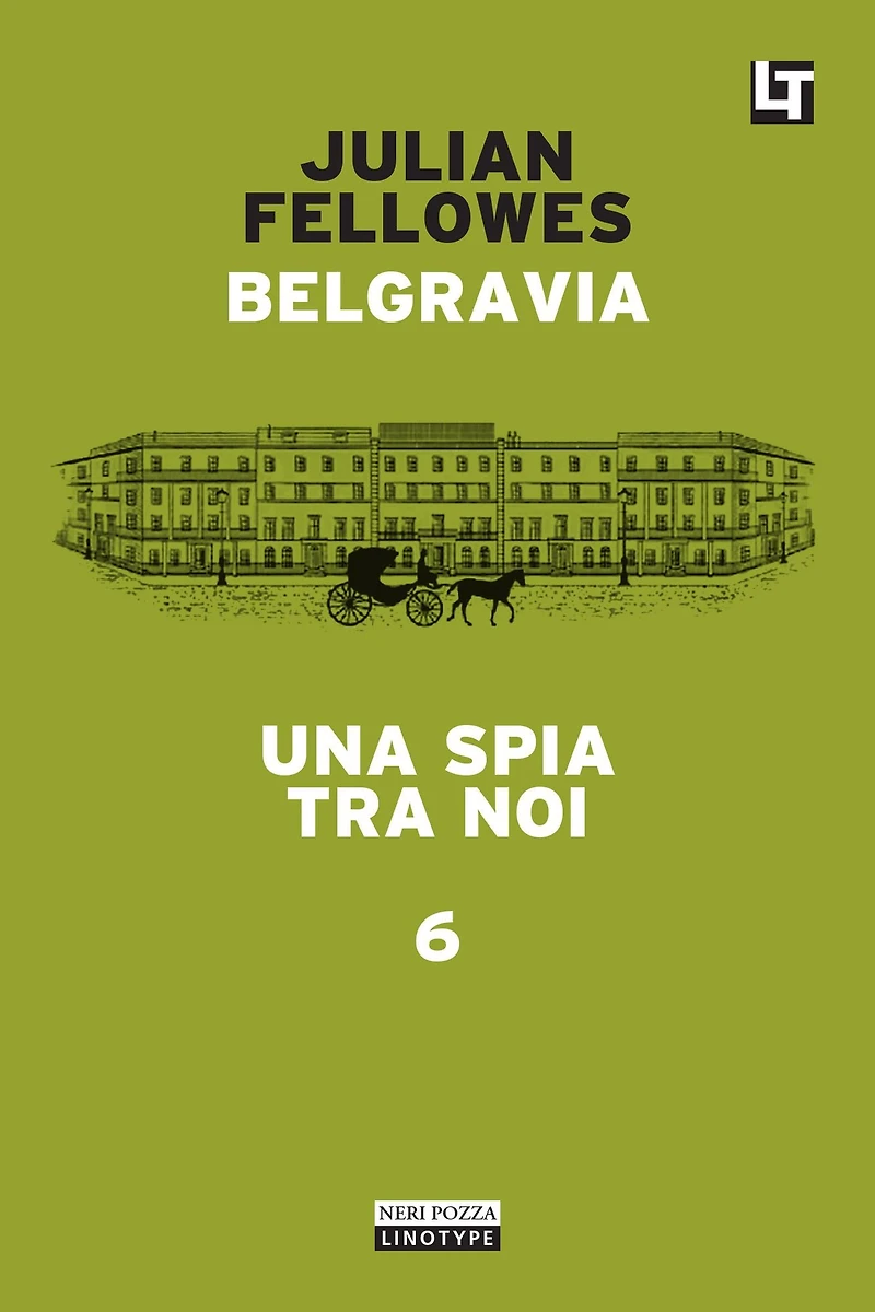 Una spia tra noi: Belgravia capitolo 6