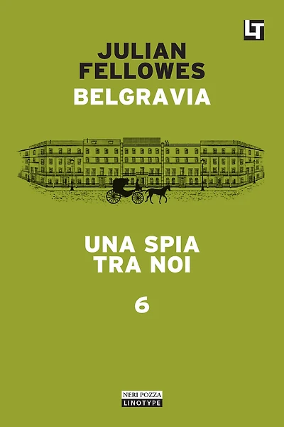 Una spia tra noi: Belgravia capitolo 6