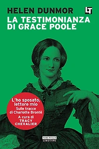La testimonianza di Grace Poole: L'ho sposato, lettore mio