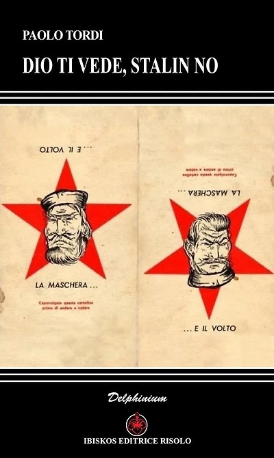Dio ti vede, Stalin no