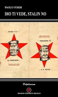 Dio ti vede, Stalin no