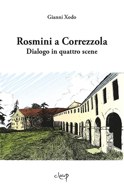 Rosmini a Correzzola: Dialogo in quattro scene