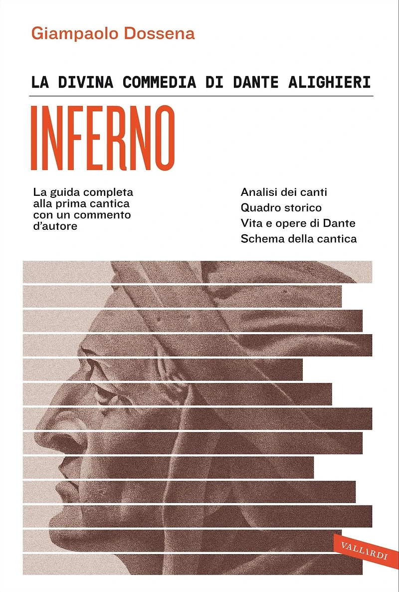 La Divina Commedia di Dante Alighieri. Inferno: La guida completa alla prima cantica con un commento d'autore