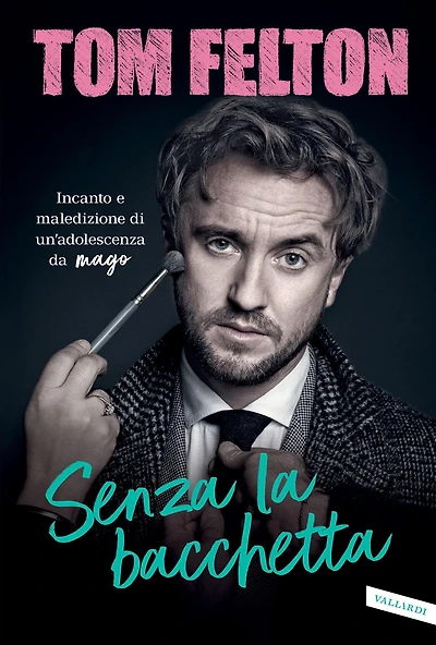 Senza la bacchetta: Incanto e maledizione di un'adolescenza da mago