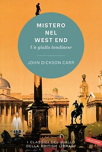 Mistero nel West End: Un giallo londinese