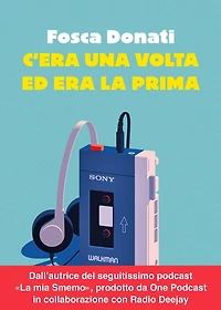 C'era una volta ed era la prima