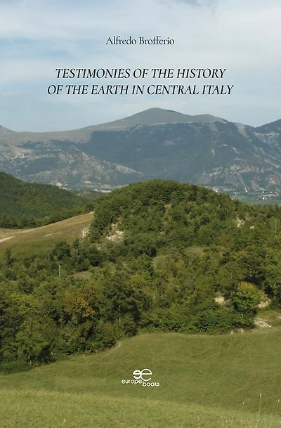 Testimonies of the history of the earth in central Italy