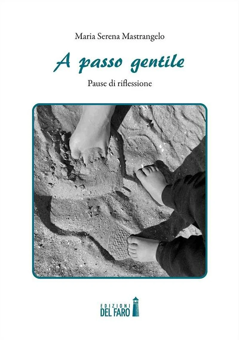 A passo gentile: Pause di riflessione