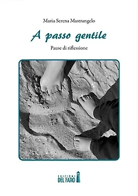 A passo gentile: Pause di riflessione