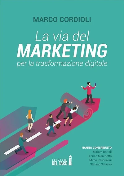 La via del marketing per la trasformazione digitale