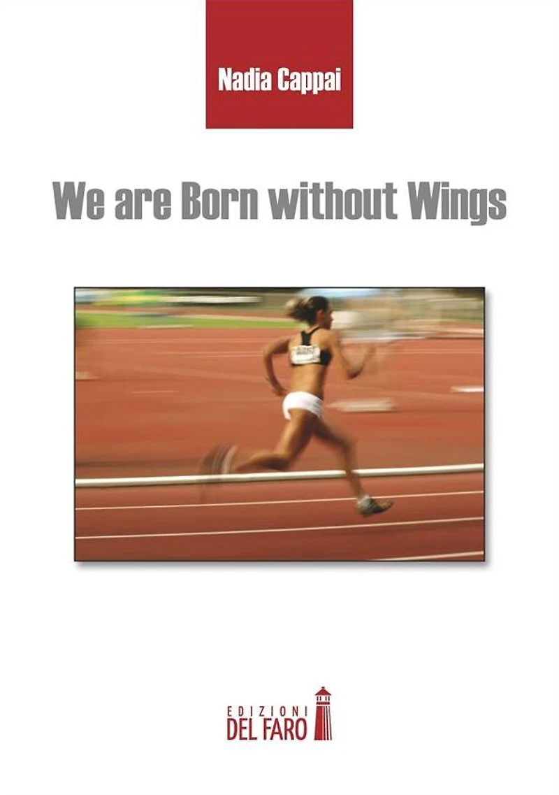 We are Born without Wings