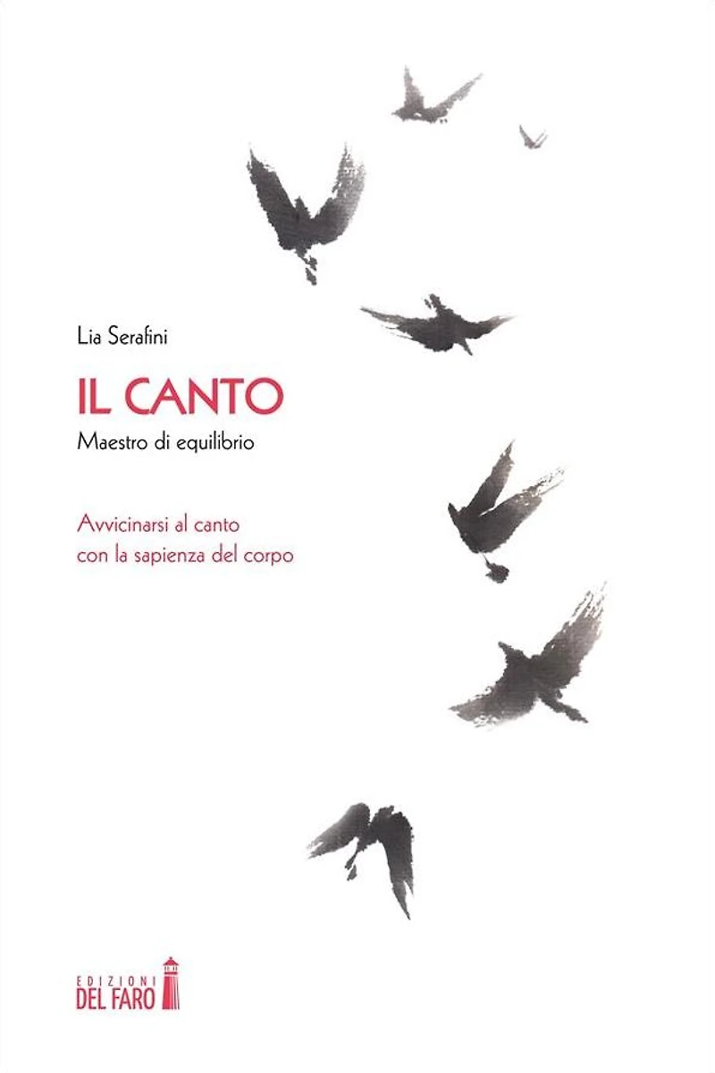 Il canto, maestro di equilibrio: Avvicinarsi al canto con la sapienza del corpo