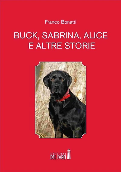 Buck, Sabrina, Alice e altre storie
