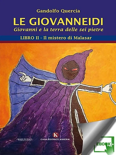 Le Giovanneidi - Giovanni e la terra delle sei pietre