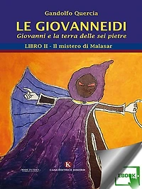 Le Giovanneidi - Giovanni e la terra delle sei pietre