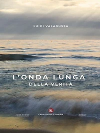L'onda lunga della Verità